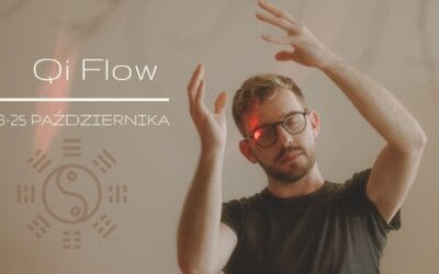 Qi Flow – weekend dla Tao-hedonistów